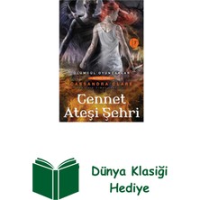Artemis Yayınları Cennet Ateşi Şehri-Ölümcül Oyuncaklar Serisi 6.... + Dünya Klasiği Hediye