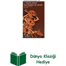 İş Bankası Kültür Yayınları Muhteşem Oz Diyarı - Modern Klasikler 196 + Dünya Klasiği Hediye