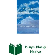 İthaki Yayınları Neyse Ki Günler Uzadı + Dünya Klasiği Hediye