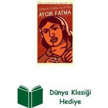 İş Bankası Kültür Yayınları Aygır Fatma - Türk Edebiyatı Klasikleri 84 + Dünya Klasiği Hediye