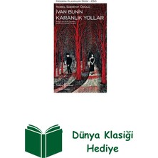 İş Bankası Kültür Yayınları Karanlık Yollar - Modern Klasikler 250 + Dünya Klasiği Hediye
