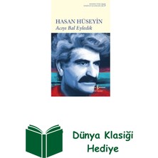 İş Bankası Kültür Yayınları Acıyı Bal Eyledik + Dünya Klasiği Hediye