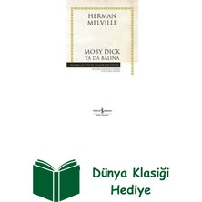 İş Bankası Kültür Yayınları Moby Dick Ya Da Balina + Dünya Klasiği Hediye