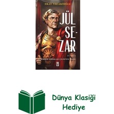 Timaş Yayınları Jül Sezar: Demirden Ordular Çelikten Irade + Dünya Klasiği Hediye