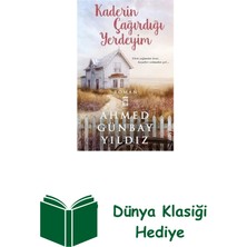 Timaş Yayınları Kaderin Çağırdığı Yerdeyim + Dünya Klasiği Hediye
