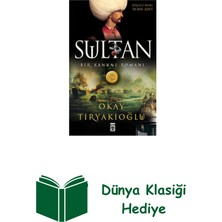 Timaş Yayınları Sultan: Bir Kanuni Romanı + Dünya Klasiği Hediye