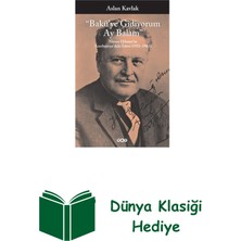 Yapı Kredi Yayınları Bakü'ye Gidiyorum Ay Balam + Dünya Klasiği Hediye