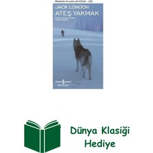 İş Bankası Kültür Yayınları Ateş Yakmak + Dünya Klasiği Hediye