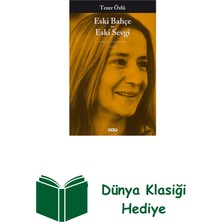 Yapı Kredi Yayınları Eski Bahçe Eski Sevgi + Dünya Klasiği Hediye