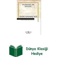 İş Bankası Kültür Yayınları Evde Kalmış Kız - Hasan Ali Yücel Klasikleri + Dünya Klasiği Hediye