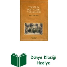 İş Bankası Kültür Yayınları Tekstilin Postadaki Yolculuğu + Dünya Klasiği Hediye