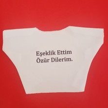 Mabelme Store Eşeklik Ettim Yazılı Peluş Oyuncak Tişörtü