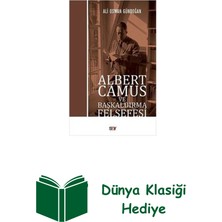 Say Albert Camus ve Başkaldırma Felsefesi + Dünya Klasiği Hediye