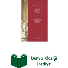 Ilk Çağ Felsefe Tarihi 5 - Plotinos Yeni-Platon... + Dünya Klasiği Hediye