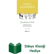 Çocukluk ve Tarih-Deneyimin Yıkımı Üzerine Bir ... + Dünya Klasiği Hediye