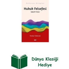 Say Hukuk Felsefesi: Çağdaş Bir Tartışma-Referans K... + Dünya Klasiği Hediye