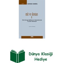 Yapı Kredi Yayınları Mit ve Destan I - Hint-Avrupa Halklarının Desta... + Dünya Klasiği Hediye