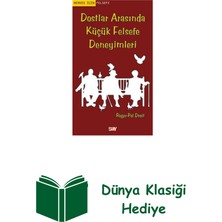 Say Dostlar Arasında Küçük Felsefe Deneyimleri + Dünya Klasiği Hediye