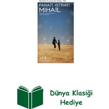 İş Bankası Kültür Yayınları Mihail - Modern Klasikler 197 + Dünya Klasiği Hediye