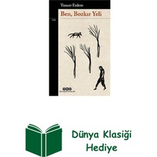 Yapı Kredi Yayınları Ben Bozkır Yeli + Dünya Klasiği Hediye