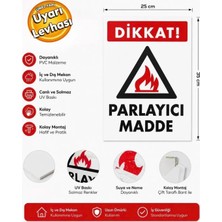 Ergündoğdu 'Parlayıcı Madde' Uyarı Ikaz Levhası Pvc 25X35 cm