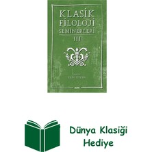Klasik Filoloji Seminerleri 3 + Dünya Klasiği Hediye