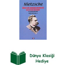 Say Nietzsche-Öğretim Kurumlarımızın Geleceği + Dünya Klasiği Hediye