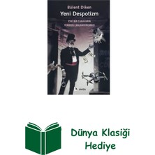 Metis Yayınları Yeni Despotizm - Eski Bir Canavarın Yeniden Can... + Dünya Klasiği Hediye