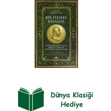 Kronik Kitap Bir Felsefe Risalesi: Sultan Abdülaziz Han'ın H... + Dünya Klasiği Hediye
