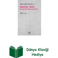 İletişim Yayınları Ateizmin Ruhu - Tanrısız Bir Maneviyata Giriş + Dünya Klasiği Hediye