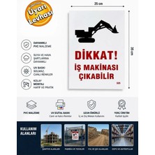 Ergündoğdu 'Dikkat Iş Makinası Çıkabilir' Ikaz Uyarı Levhası Pvc 25X35 cm