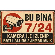Lucena Retro Metal Uyarı Tabelası Bu Bina 7/24 Kamera ile Izlenip Kayıt Altındadır