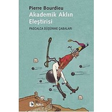 Delixa Akademik Aklın Eleştirisi: Pascalca Düşünme Çabaları