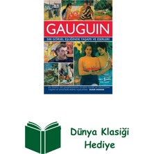 İş Bankası Kültür Yayınları Gauguin - 500 Görsel Eşliğinde Yaşamı ve Eserleri + Dünya Klasiği Hediye