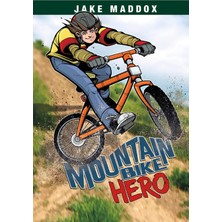 Delixa Mountain Bike Hero (Jake Maddox Sports Stories)