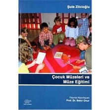Delixa Çocuk Müzeleri ve Müze Eğitimi