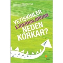Delixa Yetişkinler Ejderhalardan Neden Korkar?