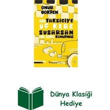 İnkılap Kitabevi Bir Taksiciye Üç Kere Susarsan Bir Daha Konuşmaz + Dünya Klasiği Hediye