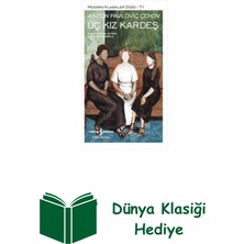 İş Bankası Kültür Yayınları Üç Kız Kardeş + Dünya Klasiği Hediye