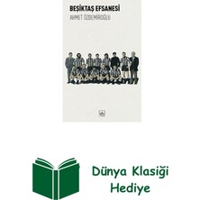 İthaki Yayınları Beşiktaş Efsanesi + Dünya Klasiği Hediye