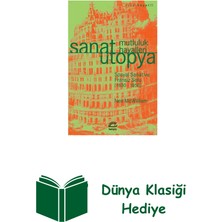 İletişim Yayınları Sanat Ütopya Mutluluk Hayalleri + Dünya Klasiği Hediye