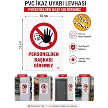 Ergündoğdu 'Personelden Başkası Giremez' Uyarı Ikaz Levhası Pvc 35X25 cm