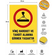 Ergündoğdu 'Vinç Hareket ve Tahdit Alanına Girmek Yasaktır' Uyarı Ikaz Levhası Pvc 25X35 cm