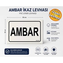 Ergündoğdu 'Ambar' Uyarı Ikaz Levhası Pvc 35X25 cm