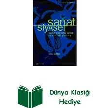 İletişim Yayınları Sanat/siyaset Kültür Çağında Sanat ve Kültürel ... + Dünya Klasiği Hediye