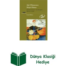 Yapı Kredi Yayınları Aşk Olmayınca Meşk Olmaz: Geleneksel Osmanlı - ... + Dünya Klasiği Hediye