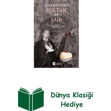 Metis Yayınları Sultan ve Şair + Dünya Klasiği Hediye