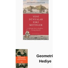 Yeni Dünyalar Eski Metinler - Geleneğin Gücü Ve... + Geometri Hediye