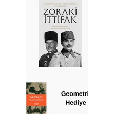 Timaş Yayınları Zoraki Ittifak - Birinci Dünya Savaşı'nda Türk ... + Geometri Hediye