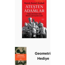 Doğan Kitap Ateşten Adamlar - Türk Devrimi'nin Öncü Savaşları + Geometri Hediye